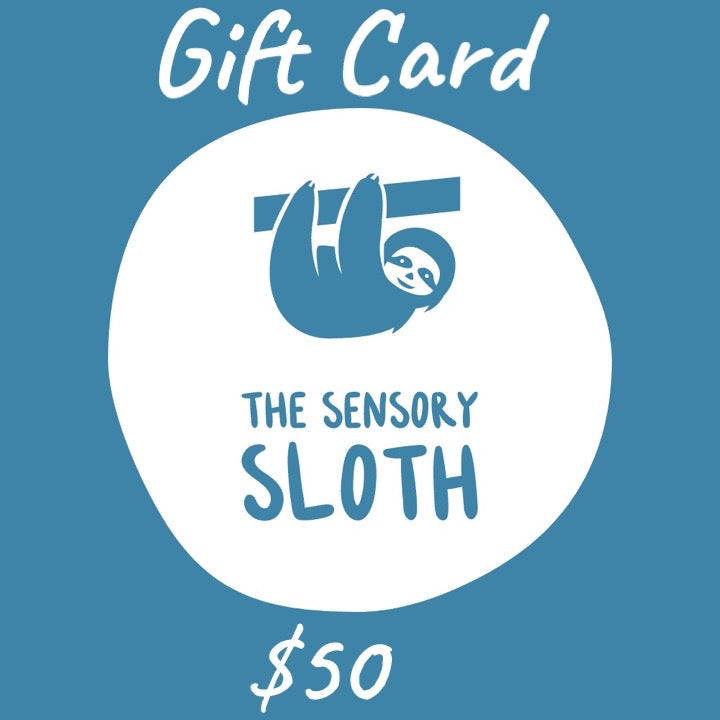 The Sensory Sloth Gift Cards $50.00 The Sensory Sloth Gift Card